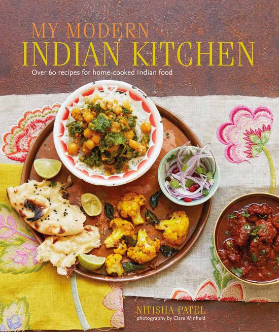 ISBN My Modern Indian Kitchen, Anglais, Couverture rigide, 160 pages Over 60 Recipes for Home-Cooked Indian Food