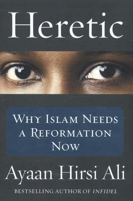 ISBN Heretic, Couverture rigide, 288 pages Why Islam Needs a Reformation Now