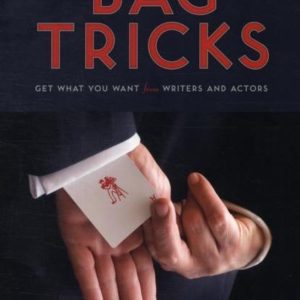 Film Directors Bag Of Tricks Obtenez ce que vous voulez des écrivains et des acteurs Film Directors Bag Of Tricks Obtenez ce que vous voulez des écrivains et des acteurs