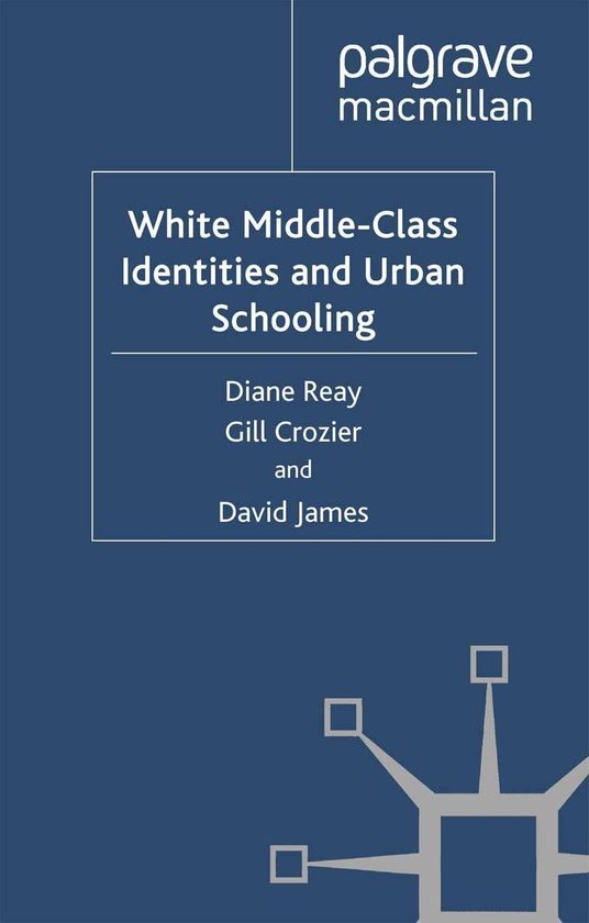 Identity Studies in the Social Sciences - White Middle-Class Identities and Urban SchoolingEbook