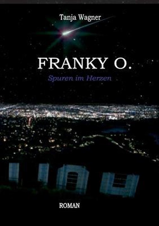Franky O. Spuren im Herzen