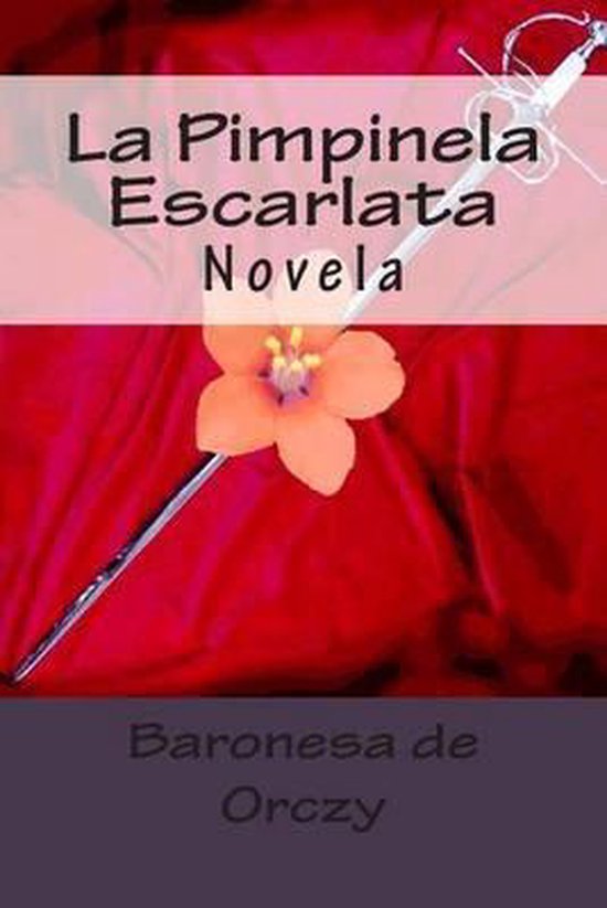 La Pimpinela Escarlata Novela