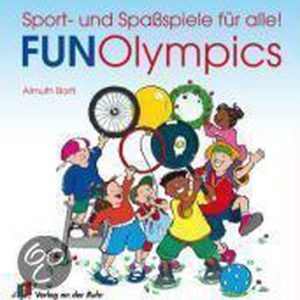 Fun-Olympics Sport- und Spaßspiele für alle Fun-Olympics Sport- und Spaßspiele für alle