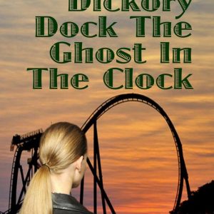 Mellow Summers – Hickory Dickory Dock The Ghost In The ClockEbook Mellow Summers, #12 Mellow Summers – Hickory Dickory Dock The Ghost In The ClockEbook Mellow Summers, #12