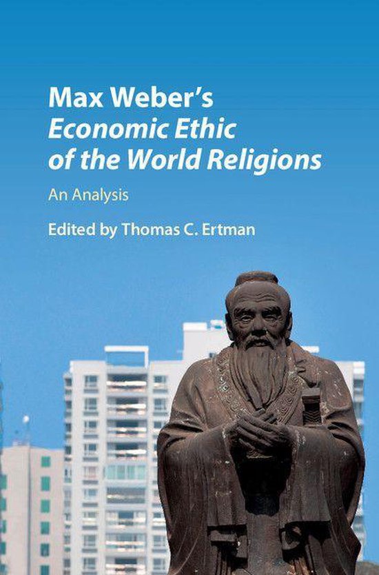 Max Weber's Economic Ethic of the World ReligionsEbook An Analysis