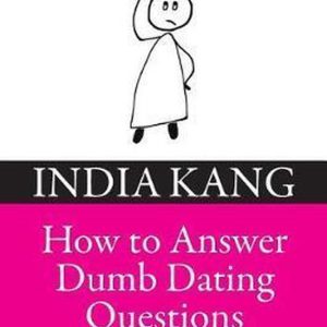 How to Answer Dumb Dating Questions How to Answer Dumb Dating Questions