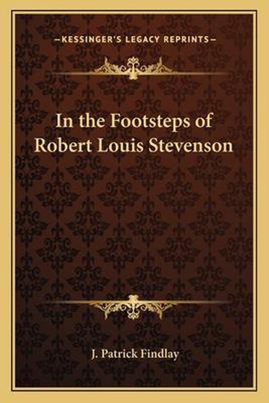In the Footsteps of Robert Louis Stevenson