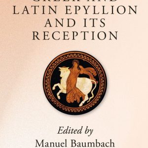 ISBN Brill’s Companion to Greek and Latin Epyllion and Its Reception, Couverture rigide