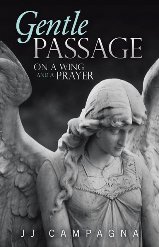 Gentle PassageEbook On a Wing and a Prayer
