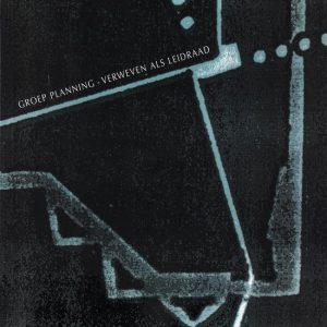 Groep Planning, verweven als leidraad : 1966-1996 1966-1996