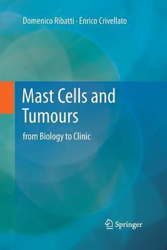 Mast Cells and Tumours from Biology to Clinic