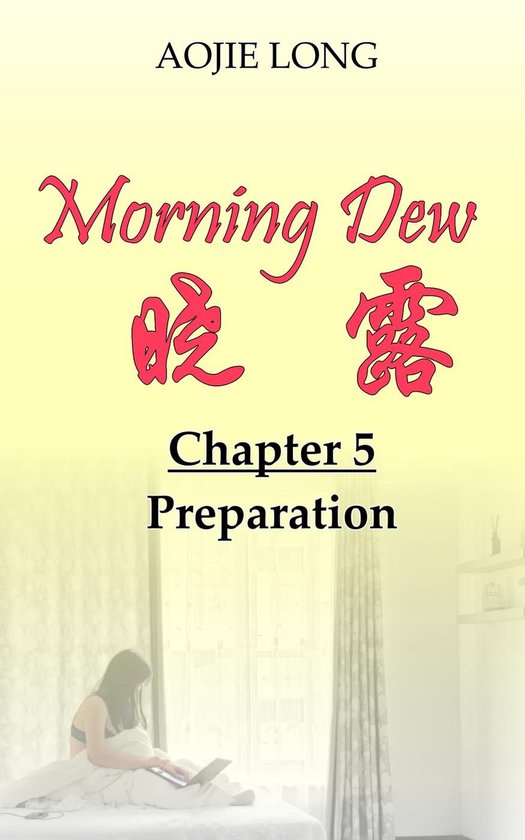 Morning Dew 5 - Morning Dew: Chapter 5 - PreparationEbook Morning Dew, #5