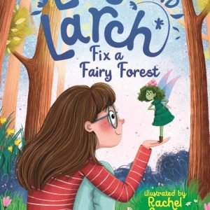 Lola and Larch 1 – Lola and Larch Fix a Fairy ForestEbook Fix a Fairy Forest Lola and Larch 1 – Lola and Larch Fix a Fairy ForestEbook Fix a Fairy Forest