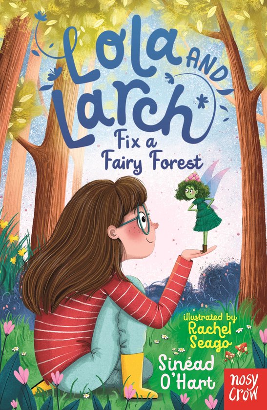 Lola and Larch 1 - Lola and Larch Fix a Fairy ForestEbook Fix a Fairy Forest