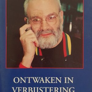 Ontwaken in verbijstering Ontwaken in verbijstering