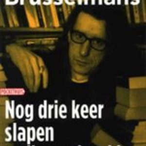 Nog Drie Keer Slapen En Ik Word Wakker Nog Drie Keer Slapen En Ik Word Wakker