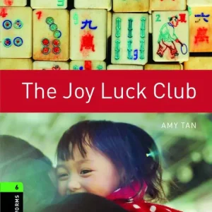 Oxford bookworms library 6: the joy luck club Oxford bookworms library 6: the joy luck club