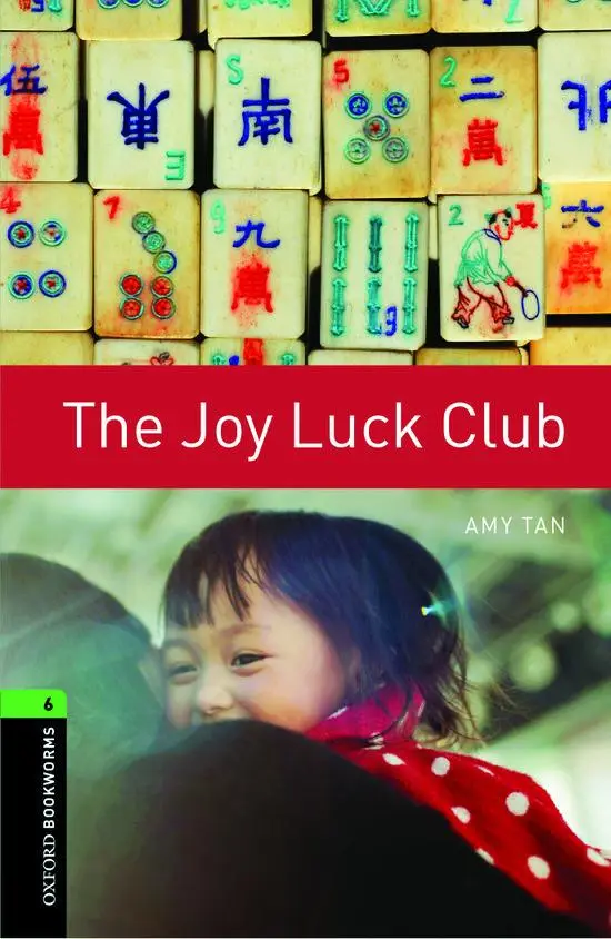 Oxford bookworms library 6: the joy luck club