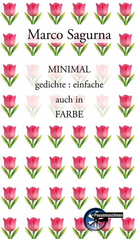 MINIMAL gedichte : einfache auch in FARBE