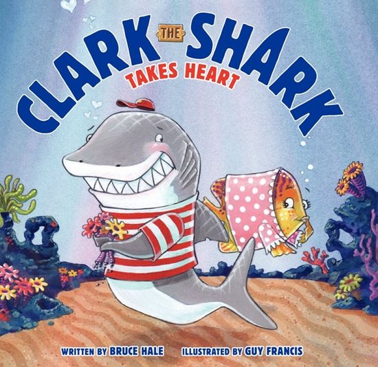 ISBN Clark the Shark Takes Heart, Couverture rigide, 32 pages