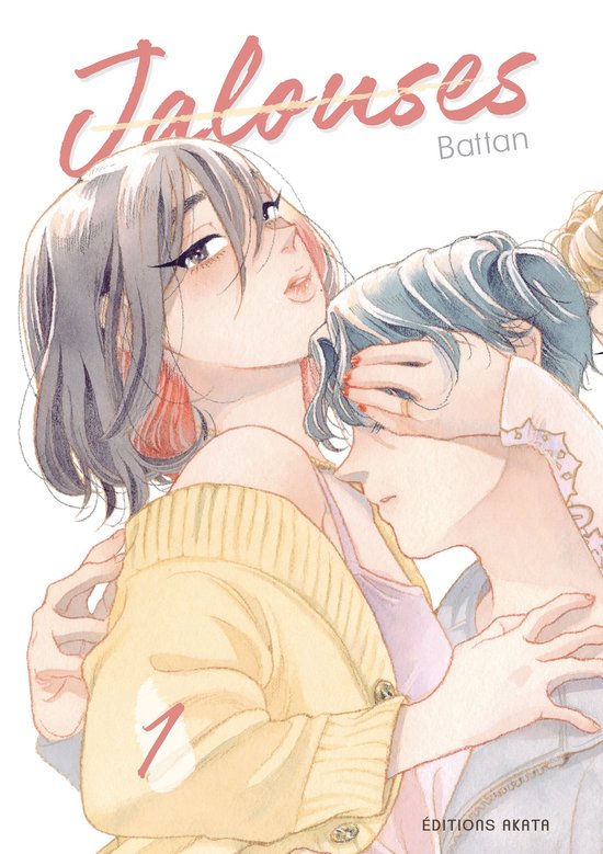 Jalouses 1 - Jalouses - Tome 1Ebook
