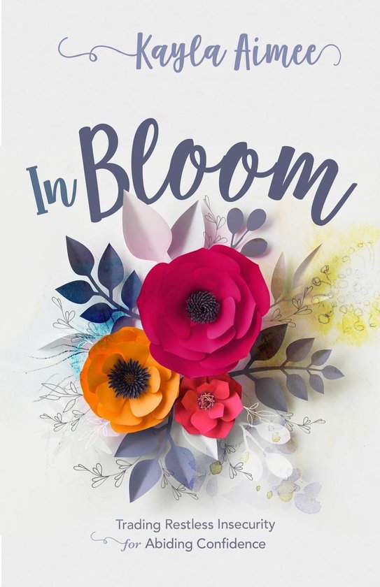 In BloomEbook Trading Restless Insecurity for Abiding Confidence