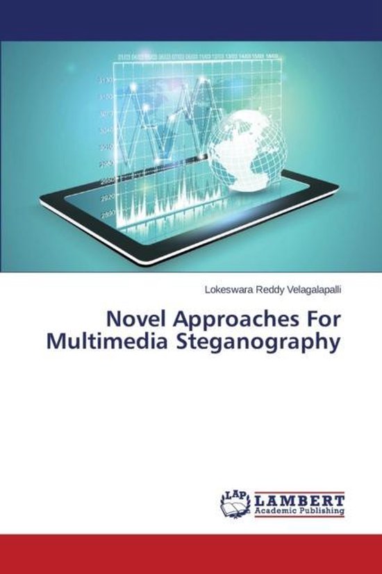 Novel Approaches for Multimedia Steganography