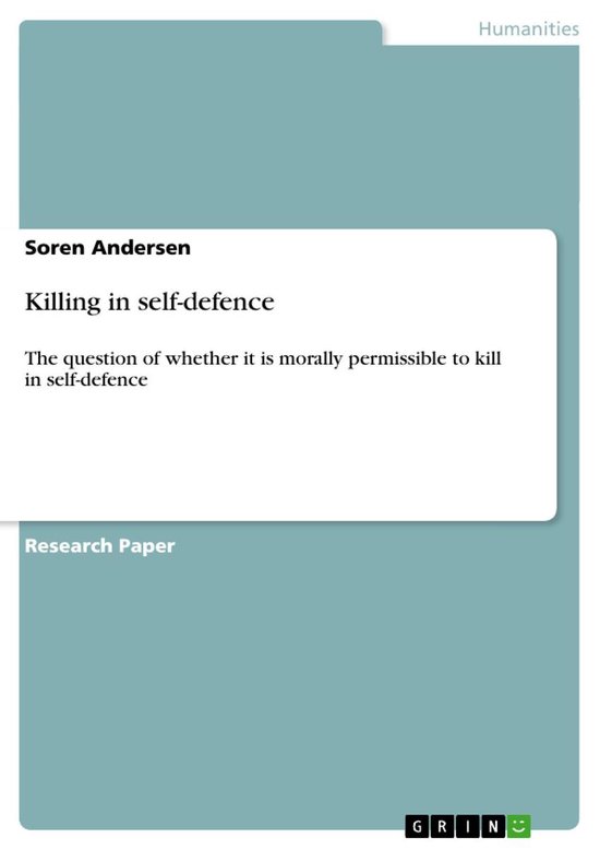 Killing in self-defenceEbook The question of whether it is morally permissible to kill in self-defence