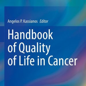 Handbook of Quality of Life in Cancer