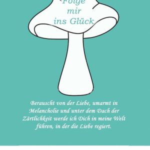 Folge mir ins GlückEbook Liebesgedichte Folge mir ins GlückEbook Liebesgedichte