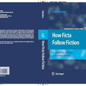 How Ficta Follow Fiction A Syncretistic Account Of Fictional Entities How Ficta Follow Fiction A Syncretistic Account Of Fictional Entities