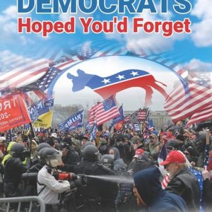 Everything Democrats Hoped You’d Forget Everything Democrats Hoped You’d Forget