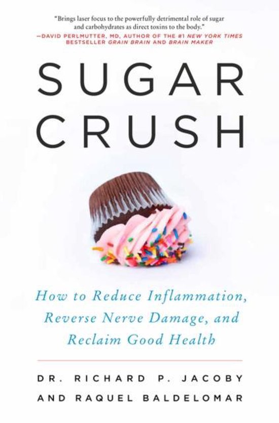 ISBN Sugar Crush, Couverture rigide, 256 pages How to Reduce Inflammation, Stop Pain, and Reverse the Pathto Diabetes
