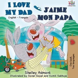 I Love My Dad J&rsquo;Aime Mon Papa