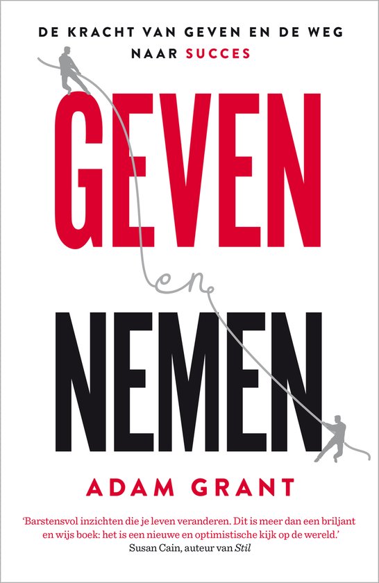 Geven en nemen De kracht van geven en de weg naar succes