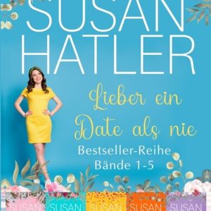 Lieber ein Date als nie (B�nde 1-5): F�nf s��e Liebesgeschichten mit Herz & Happy End Fünf süße Liebesgeschichten mit Herz & Happy End Lieber ein Date als nie (B�nde 1-5): F�nf s��e Liebesgeschichten mit Herz & Happy End Fünf süße Liebesgeschichten mit Herz & Happy End