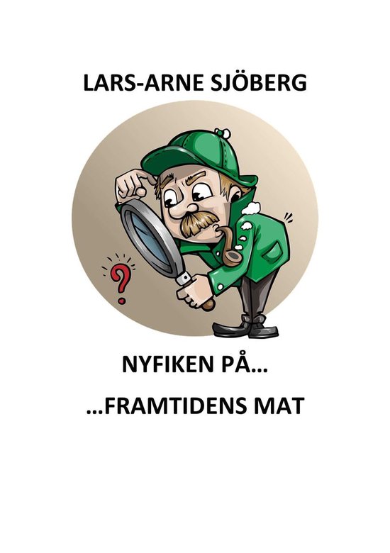 Nyfiken på framtidens matEbook