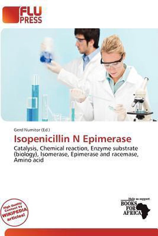 Isopenicillin N Epimerase Catalysis, Chemical reaction, Enzyme substrate (biology), Isomerase, Epimerase and racemase, Amino acid