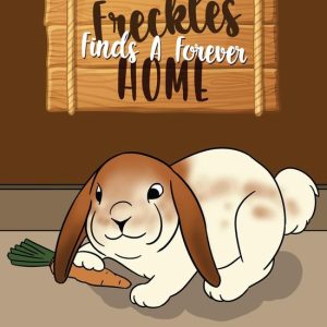 Freckles Finds A Forever HomeEbook Freckles Finds A Forever HomeEbook