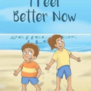 I Feel Better Now I Feel Better Now