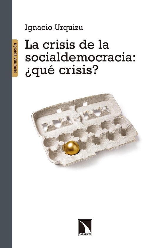 La crisis de la Socialdemocracia ¿qué crisis?Ebook