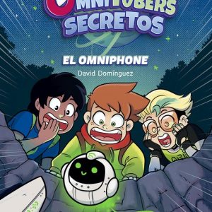 Omnitubers secretos 1 – Omnitubers Secretos 1: El omniphoneEbook Omnitubers secretos 1 – Omnitubers Secretos 1: El omniphoneEbook