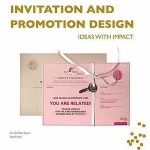 ISBN Invitation and Promotion Design, Couverture rigide, 256 pages Ideas With Impact ISBN Invitation and Promotion Design, Couverture rigide, 256 pages Ideas With Impact