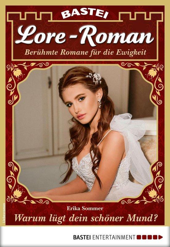 Lore-Roman 84 - Lore-Roman 84Ebook Warum lügt dein schöner Mund?