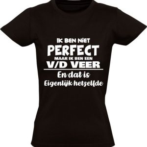 Je ne suis pas parfait mais je suis un v/d Veer et c’est en fait le même T-shirt femme | nom de famille | du printemps | de la plume | anniversaire | anniversaire | Nom | drôle | Noir Je ne suis pas parfait mais je suis un v/d Veer et c’est en fait le même T-shirt femme | nom de famille | du printemps | de la plume | anniversaire | anniversaire | Nom | drôle | Noir