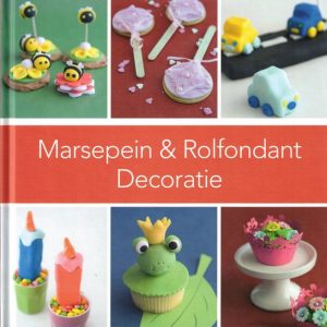 Marsepein & Rolfondant Decoratie boek Marsepein & Rolfondant Decoratie boek