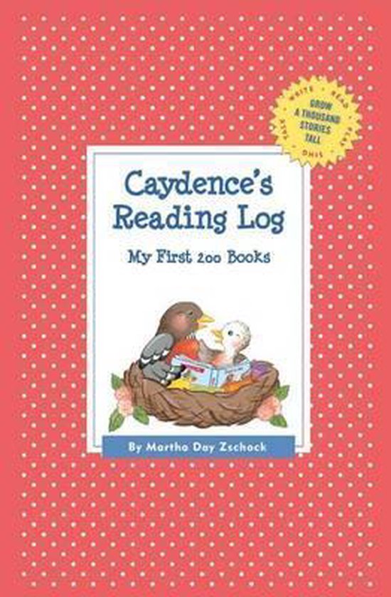 Grow a Thousand Stories Tall- Caydence's Reading Log My First 200 Books (GATST)
