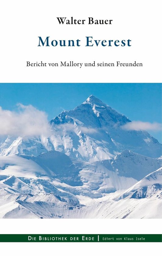 Mount Everest Bericht von Mallory und seinen Freunden