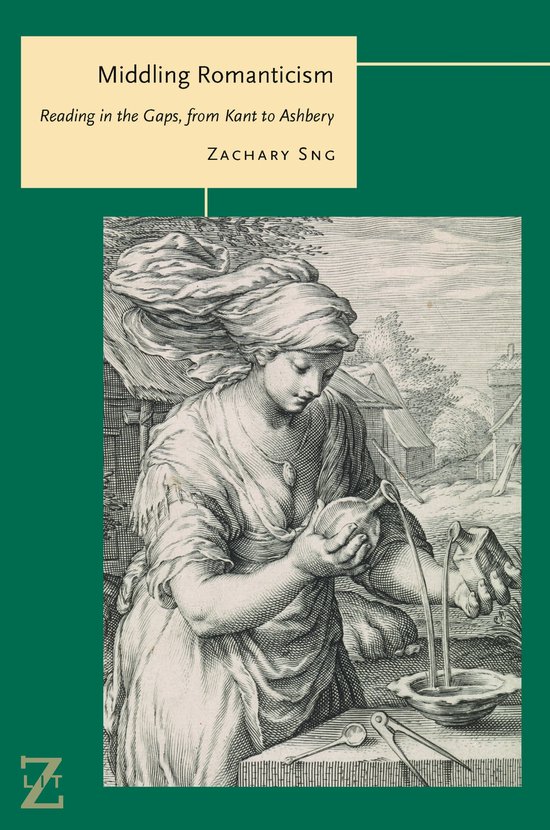Middling Romanticism Lire dans les lacunes, de Kant à Ashbery