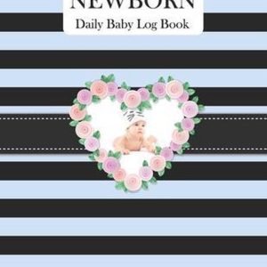 Newborn Daily Baby Log Book Enregistrer l’allaitement maternel, le temps de sommeil, l’alimentation, les couches, les activités et les fournitures du journal de merde Santé du Bébé Newborn Daily Baby Log Book Enregistrer l’allaitement maternel, le temps de sommeil, l’alimentation, les couches, les activités et les fournitures du journal de merde Santé du Bébé